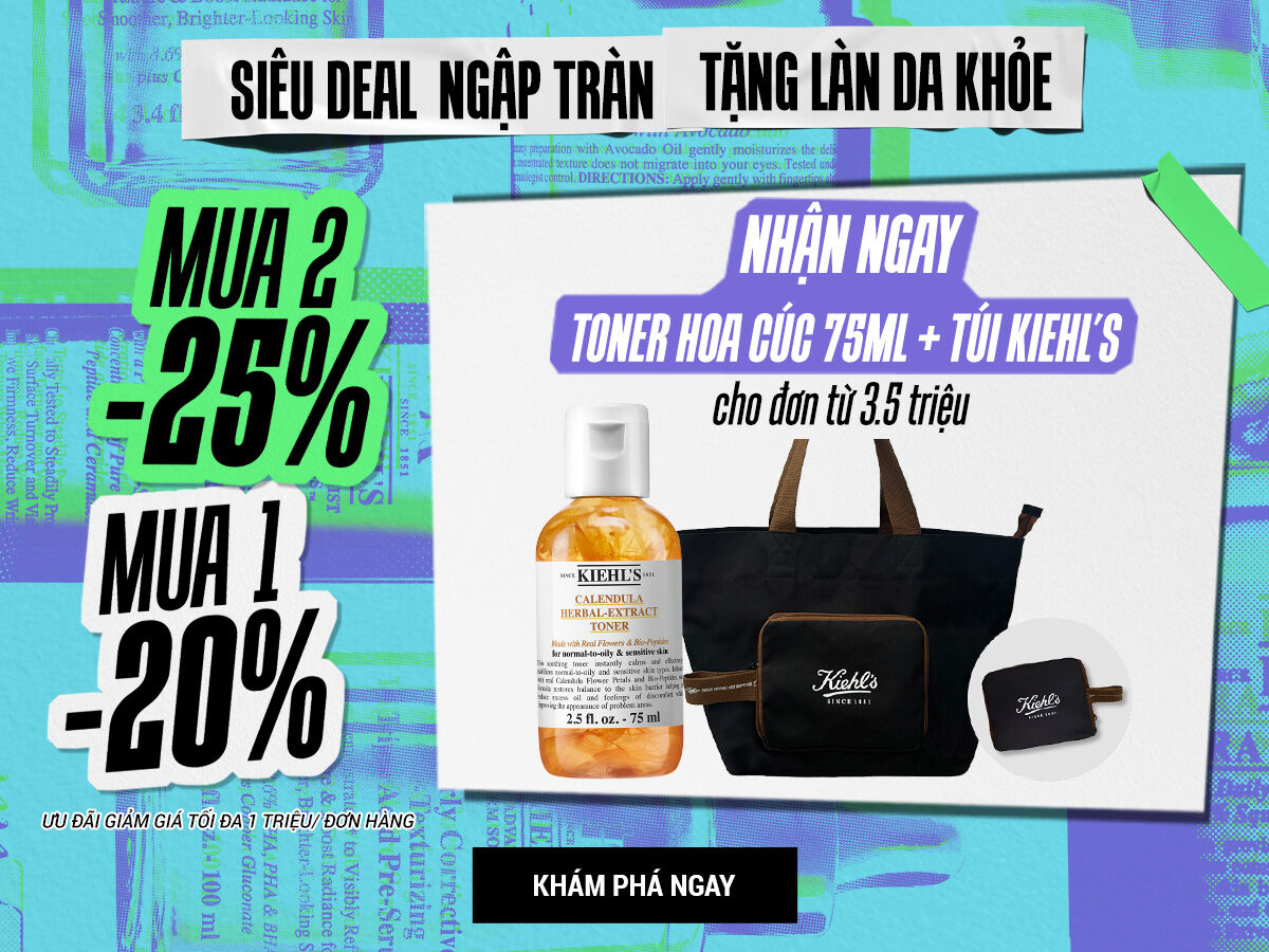CHAO MỪNG BẠN ĐẾN VỚI THẾ GIỚI KIEHL’S
