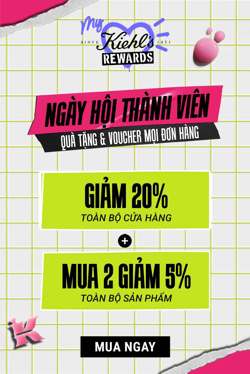 DA KHỎE MẠNH CUNG KIEHL’S SỐNG XANH YEU TRAI ĐẤT