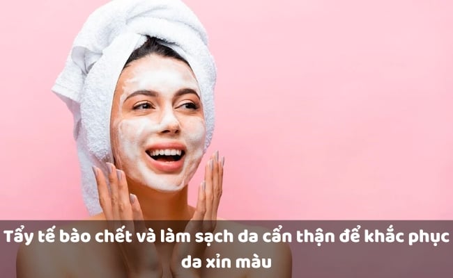 Cách khắc phục tình trạng da xỉn màu, thiếu sức sống
