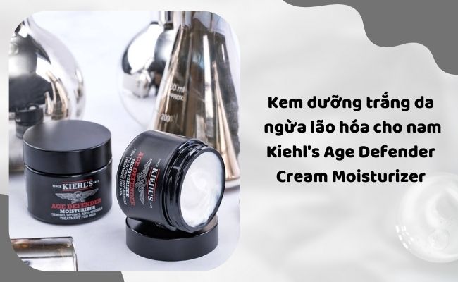Kem dưỡng trắng da ngăn ngừa lão hóa cho nam Kiehl's Age Defender Cream Moisturizer