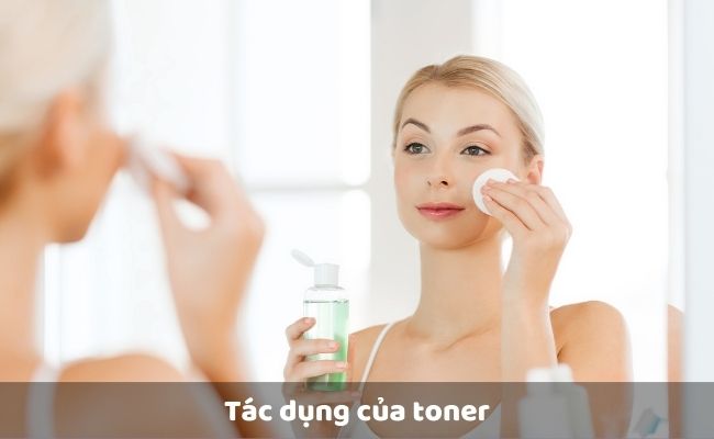 Tác dụng của toner
