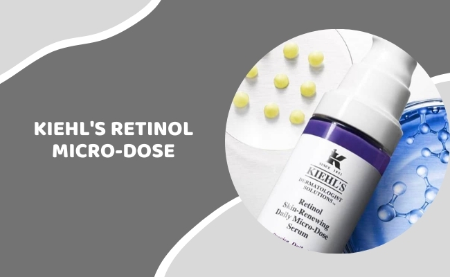 Serum Kiehl's Retinol Micro-Dose (Nguồn: Kiehl’s)