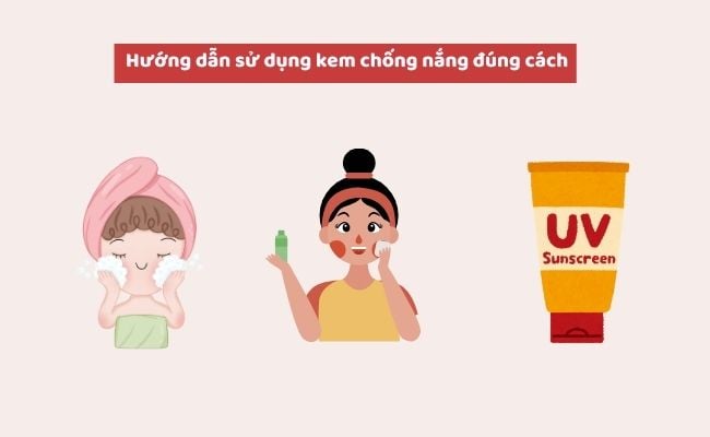 Hướng dẫn sử dụng kem chống nắng đúng cách