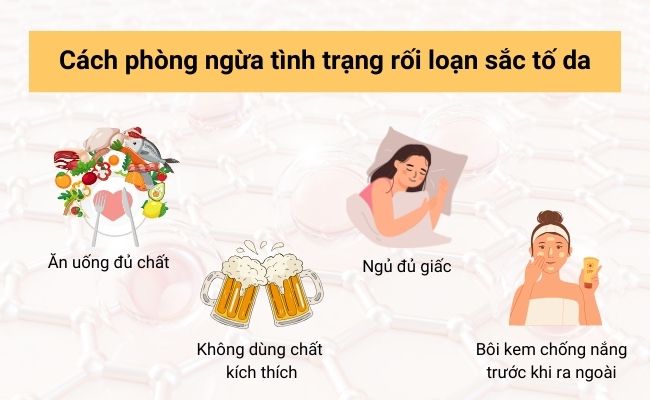 Cách phòng ngừa tình trạng rối loạn sắc tố da