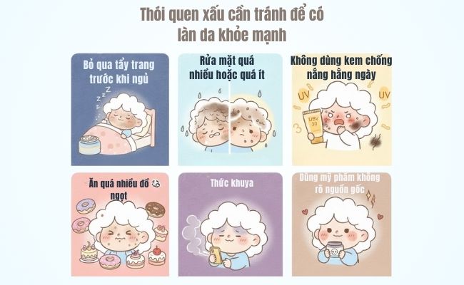 Thói quen xấu cần tránh để có làn da khỏe mạnh
