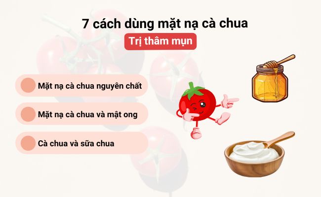 7 Cách dùng mặt nạ cà chua trị thâm mụn 1