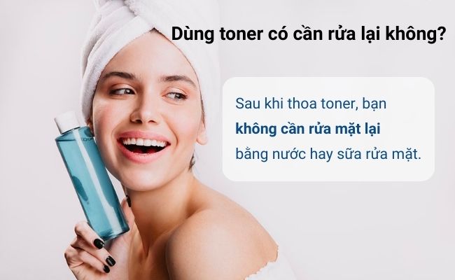 Thoa toner đúng cách mà không cần rửa lại để da hấp thụ tối đa các dưỡng chất vào làn da.