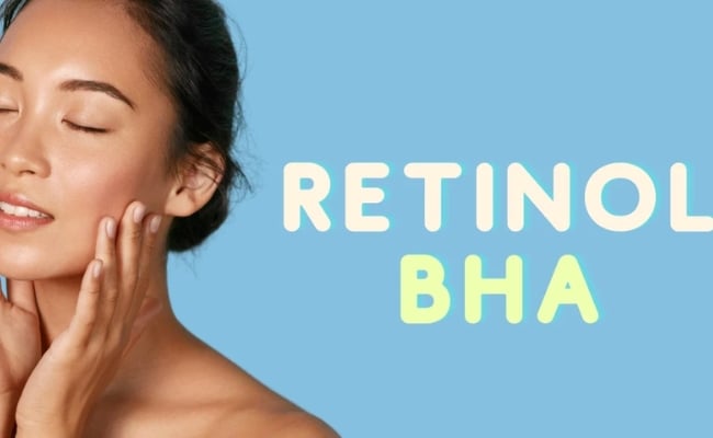 Có nên kết hợp Retinol và BHA? Có nên kết hợp Retinol và BHA trong quy trình dưỡng da hay không?