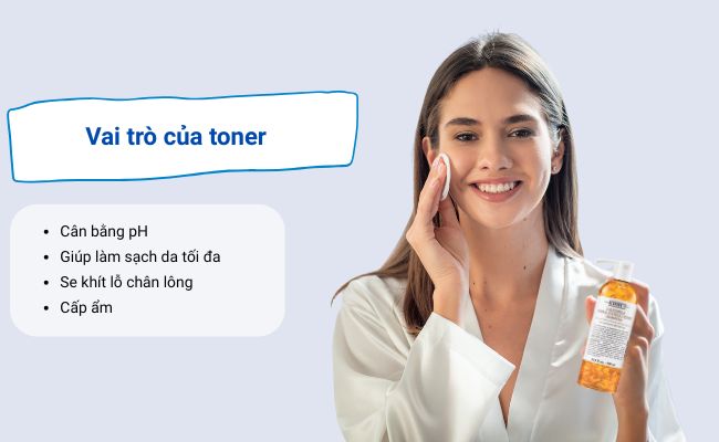 Toner là chìa khóa giúp làm sạch da khỏe mạnh và hấp thụ dưỡng chất tốt hơn