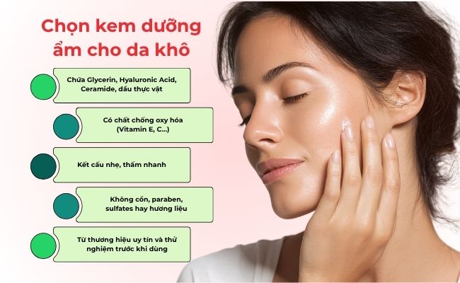 Tiêu chí chọn kem dưỡng ẩm phù hợp cho da khô