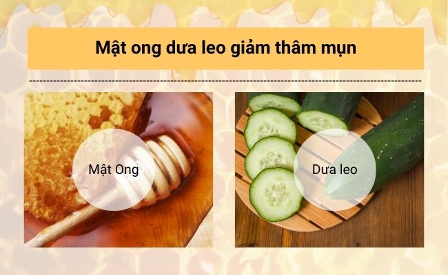 Dưa leo và mật ong giúp cấp ẩm, làm dịu da và hỗ trợ giảm thâm mụn. 