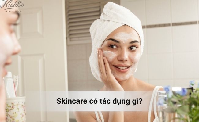 Skincare có tác dụng gì