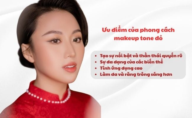 Ưu điểm của phong cách makeup tone đỏ​
