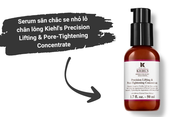 Serum săn chắc se nhỏ lỗ chân lông Kiehl's Precision Lifting & Pore-Tightening Concentrate
