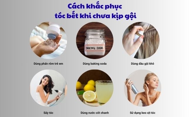 Cách khắc phục tóc bết khi chưa kịp gội