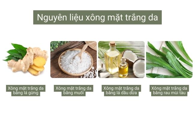 Nguyên liệu xông mặt trắng da gồm gừng, muối, dầu dừa và rau mùi tàu