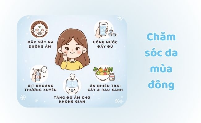 Cách chăm sóc da mùa đông dễ thực hiện, bạn nên biết
