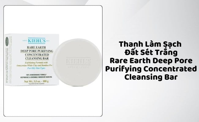 Thanh Làm Sạch Đất Sét Trắng Rare Earth Deep Pore Purifying Concentrated Cleansing Bar

