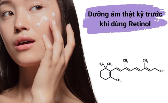 Thoa kem dưỡng ẩm trước khi thoa Retinol để giảm kích ứng