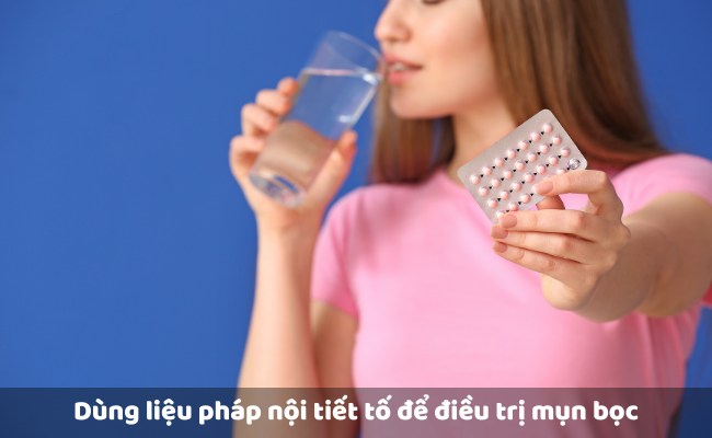 Dùng liệu pháp nội tiết tố để điều trị mụn bọc

