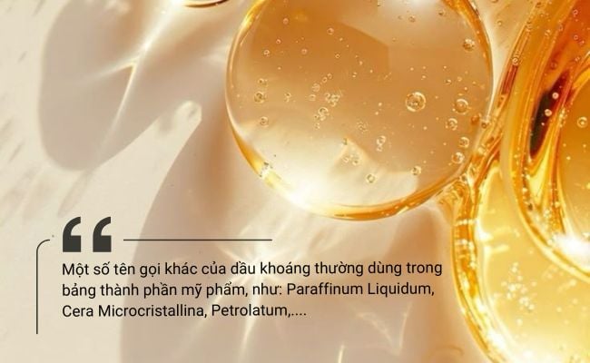 Dầu khoáng thường có trong loại mỹ phẩm nào?