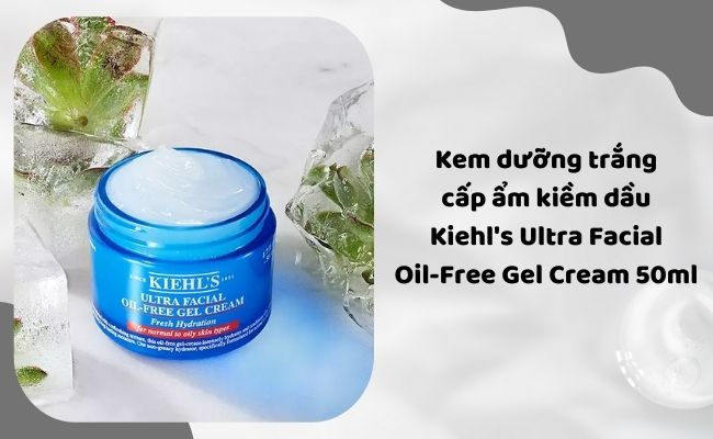 Kem dưỡng trắng cho da mặt cấp ẩm kiềm dầu Kiehl's Ultra Facial Oil-Free Gel Cream 50ml