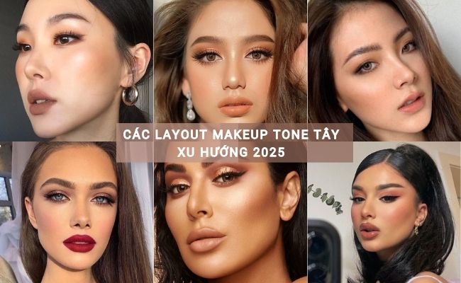 Các layout makeup tone tây xu hướng 2025