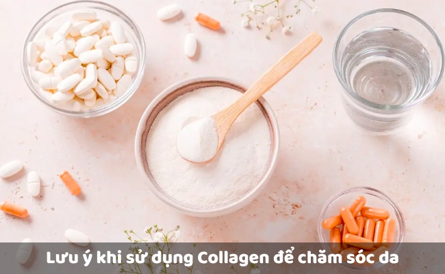 Lưu ý khi sử dụng Collagen để chăm sóc da