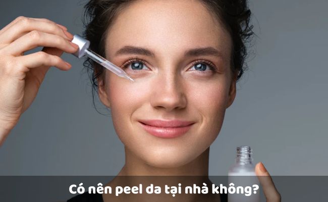 Có nên peel da tại nhà không?