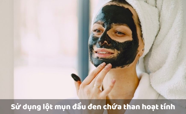 Cách lột mụn đầu đen tại nhà bằng sản phẩm chứa than hoạt tính
