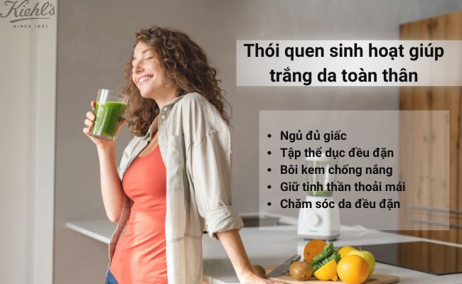 Thói quen sinh hoạt giúp trắng da toàn thân