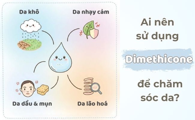 Ai nên sử dụng Dimethicone để chăm sóc da?
