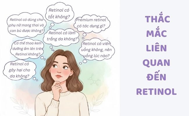 Giải đáp thắc mắc liên quan Retinol