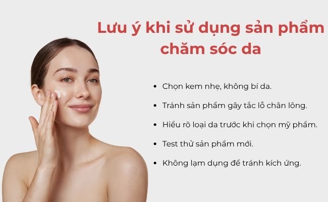 Những lưu ý khi sử dụng sản phẩm chăm sóc da