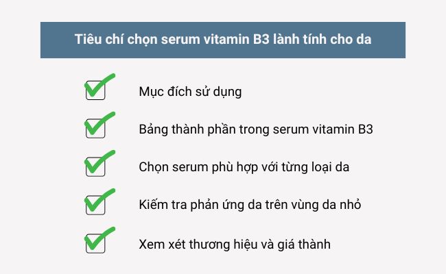 Tiêu chí chọn serum vitamin B3 lành tính cho da