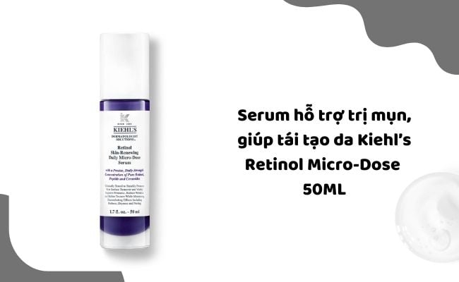 Serum hỗ trợ trị mụn, giúp tái tạo da Kiehl’s Retinol Micro-Dose 50ML