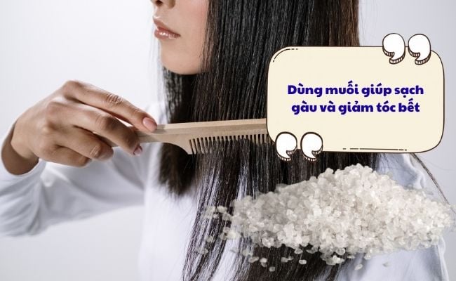 Dùng muối giúp sạch gàu và giảm tóc bết