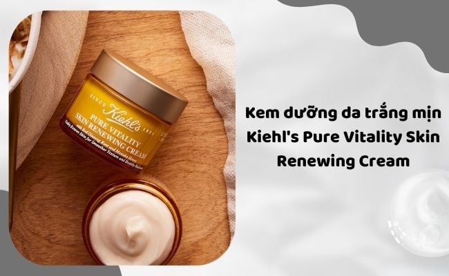 Kem dưỡng da trắng mịn, căng bóng Kiehl's Pure Vitality Skin Renewing Cream
