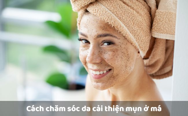 Cách chăm sóc da cải thiện mụn ở má
