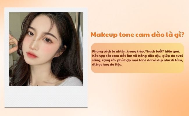 Giới thiệu về makeup tone cam đào