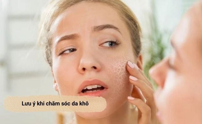 Lưu ý khi chăm sóc da khô
