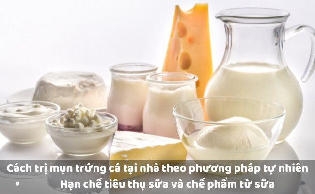 Hạn chế tiêu thụ sữa và chế phẩm từ sữa

