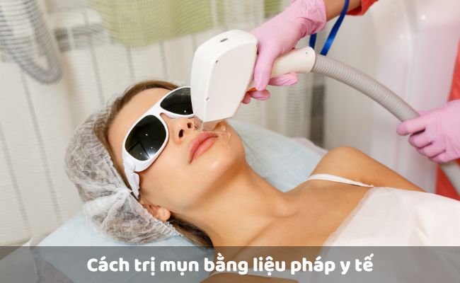 Cách trị mụn bằng liệu pháp y tế

