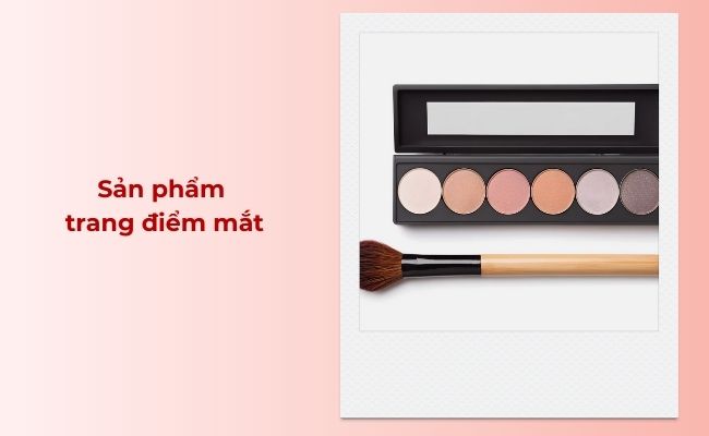 Sản phẩm trang điểm mắt