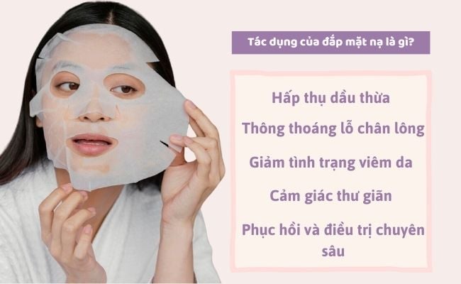 Tác dụng của đắp mặt nạ là gì?