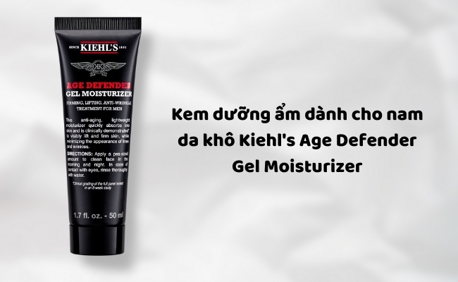  Kem dưỡng ẩm dành cho nam da khô Kiehl's Age Defender Gel Moisturizer