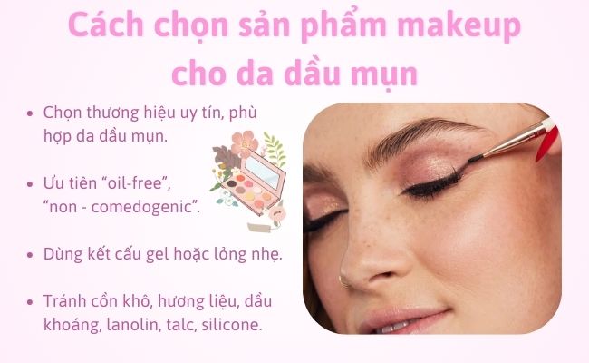 Cách chọn sản phẩm make up cho da dầu mụn