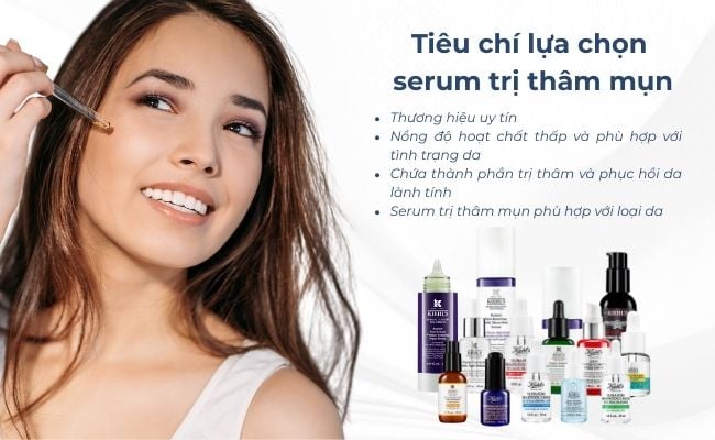 Tiêu chí lựa chọn serum trị thâm mụn