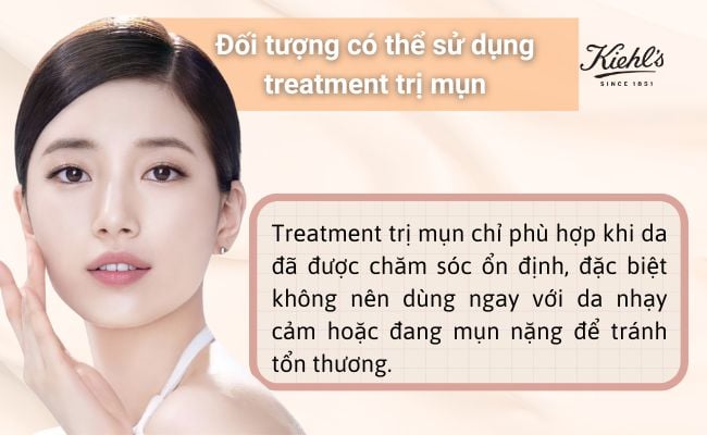 Đối tượng có thể sử dụng treatment trị mụn