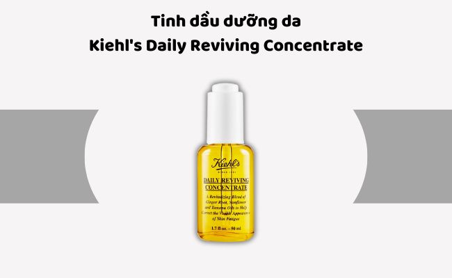 Tinh dầu dưỡng da Kiehl's Daily Reviving Concentrate